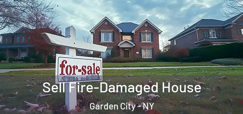 Sell Fire-Damaged House Garden City - NY