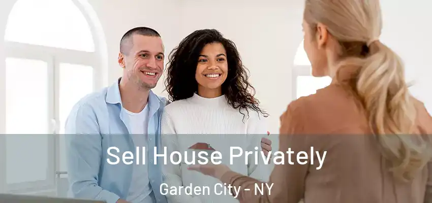  Sell House Privately Garden City - NY