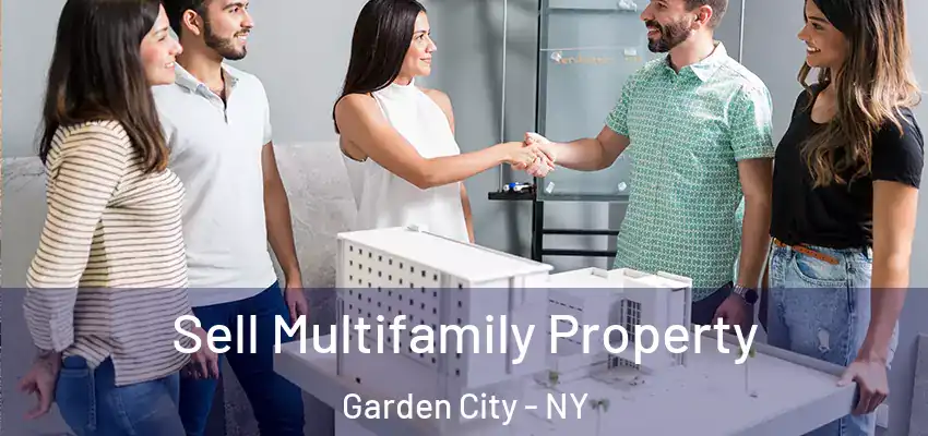 Sell Multifamily Property Garden City - NY
