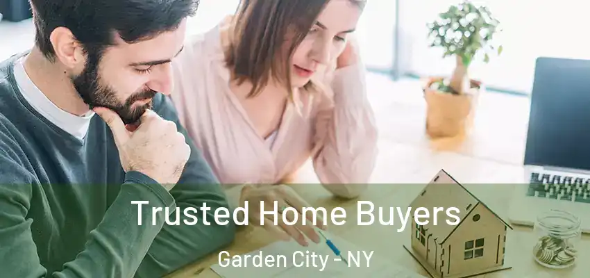  Trusted Home Buyers Garden City - NY